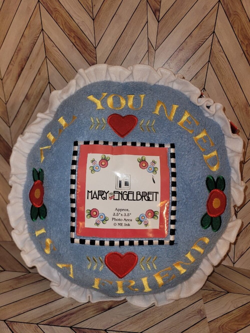 New Mary engelbreit All You Need is a Friend Round Pillow Picture Frame Blue